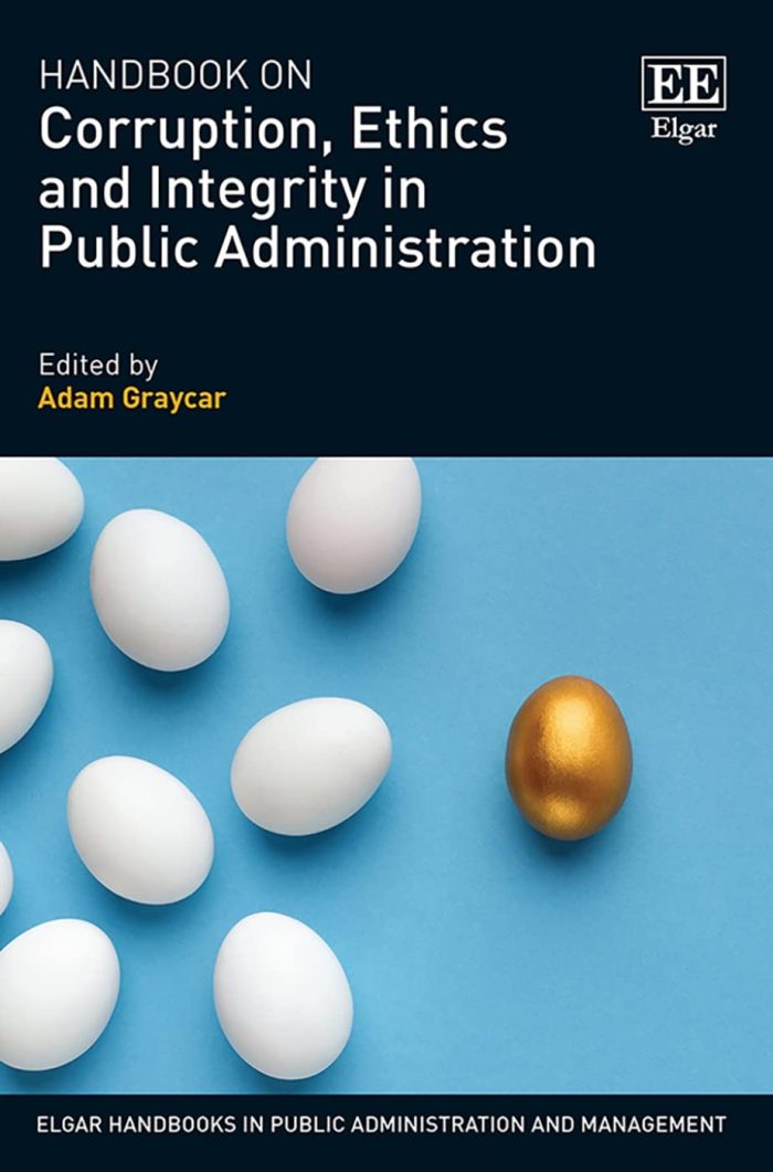Handbook on Corruption, Ethics and Integrity in Public Administration Handbook on Corruption, Ethics and Integrity in Public Administration