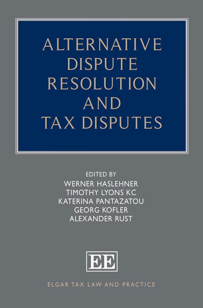Alternative Dispute Resolution and Tax Disputes Alternative Dispute Resolution and Tax Disputes