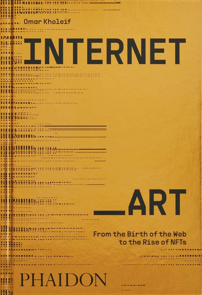 Internet_Art From the Birth of the Web to the Rise of NFTs Internet_Art From the Birth of the Web to the Rise of NFTs