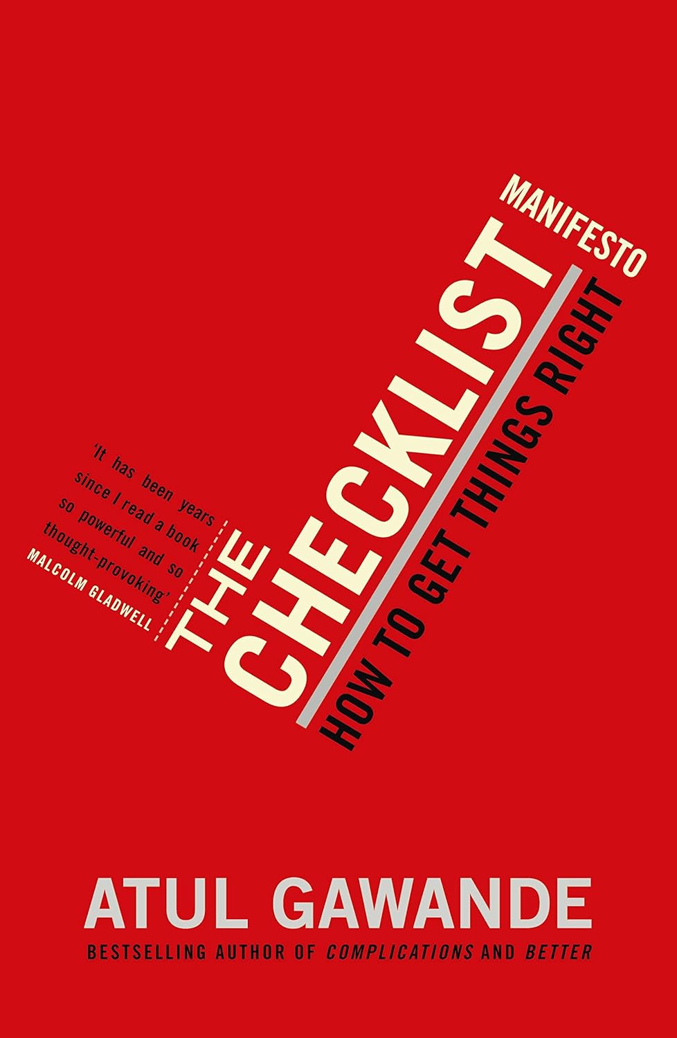 The Checklist Manifesto: How to Get Things Right