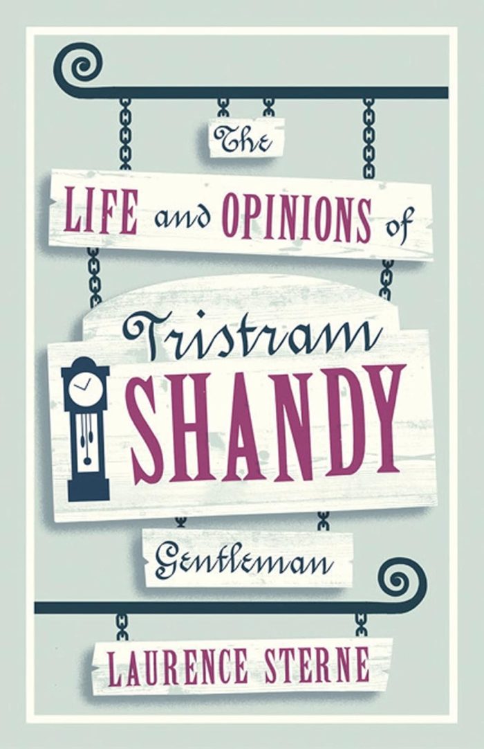 The Life and Opinions of Tristram Shandy, Gentleman The Life and Opinions of Tristram Shandy, Gentleman