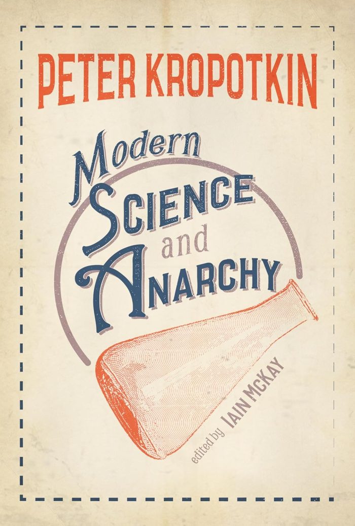 Modern Science and Anarchy Modern Science and Anarchy