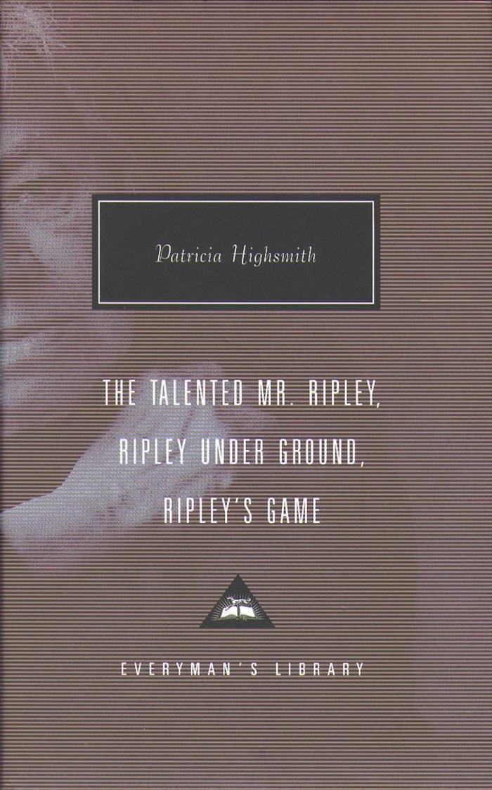 The Talented Mr. Ripley, Ripley Under Ground, Ripley's Game The Talented Mr. Ripley, Ripley Under Ground, Ripley's Game