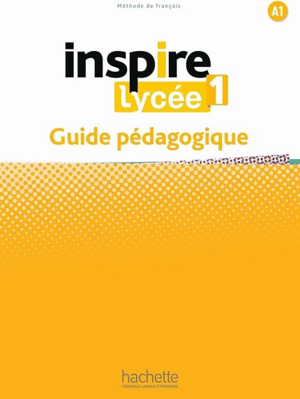 Inspire Lycee1 Guide Pedagogique