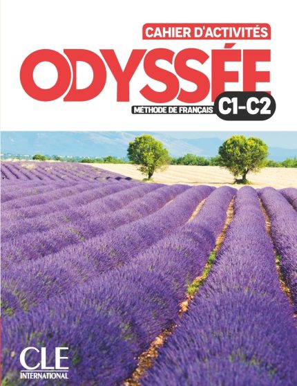 Odyssee Niveau C1-C2 Cahier d'activites + Audio en ligne