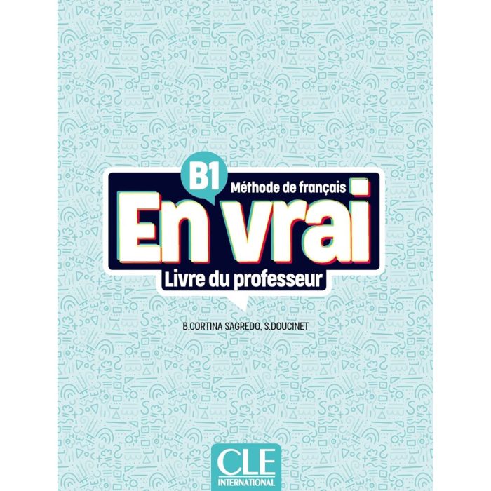 EN VRAI B1 GUIDE PEDAGOGIQUE (+ AUDIO EN LIGNE) EN VRAI B1 GUIDE PEDAGOGIQUE (+ AUDIO EN LIGNE)