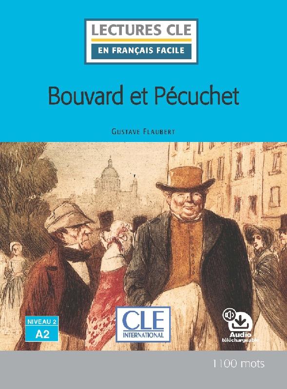 Bouvard et le Pecuchet niveau A2 + Audio telechargeable