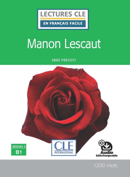 Manon Lescaut Niveau 3/B1 Livre + audio telechargeable