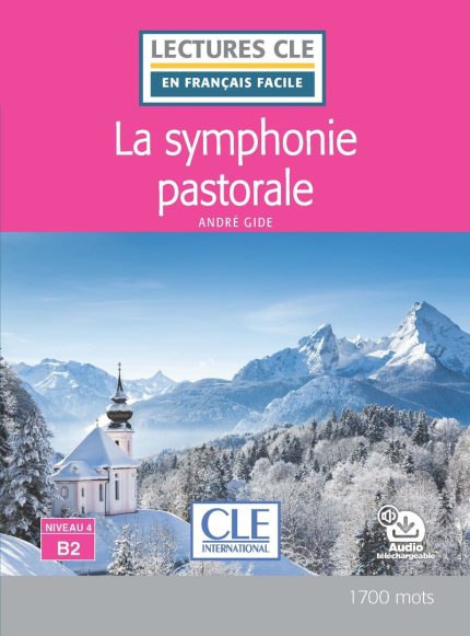 La symphonie pastorale - Niveau 4/B2  Livre + Audio telechargeable