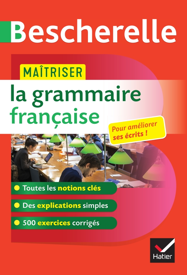 Maitriser la grammaire francaise (enseignement superieur, concours de l'enseignement)