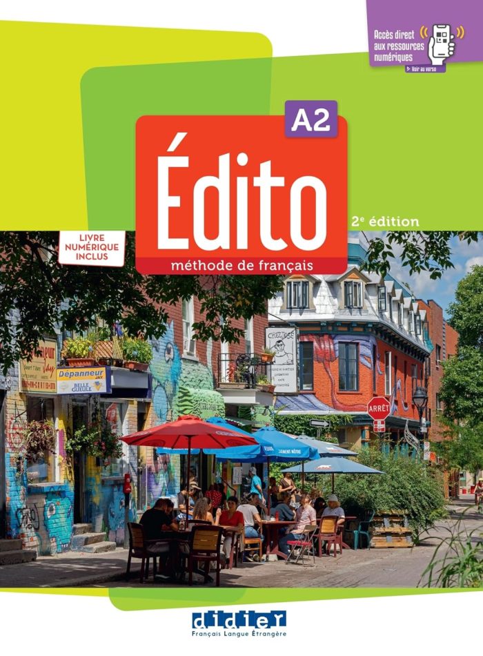 Edito A2 Methode de Francais + livre numerique + didierfle.app Edito A2 Methode de Francais + livre numerique + didierfle.app