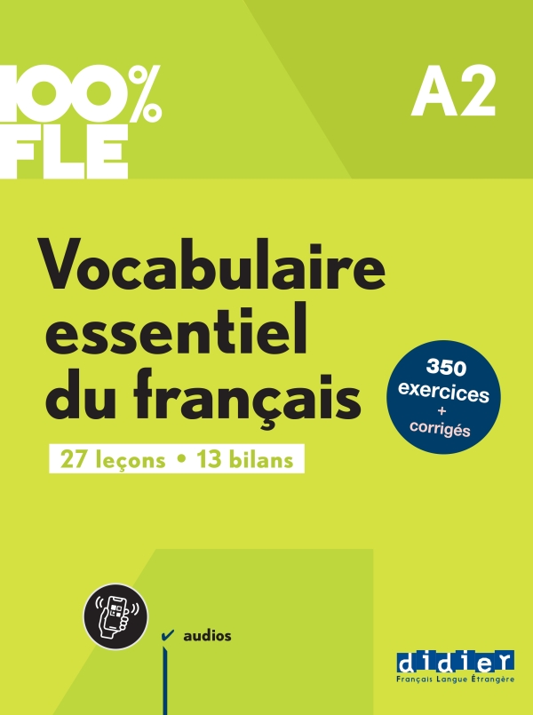 100% FLE - Vocabulaire essentiel du francais A2 - livre + didierfle.app