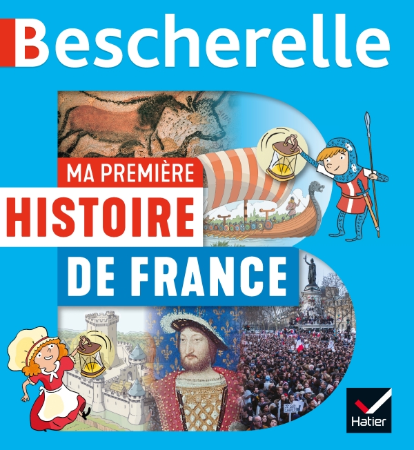 Bescherelle - Ma premiere histoire de France