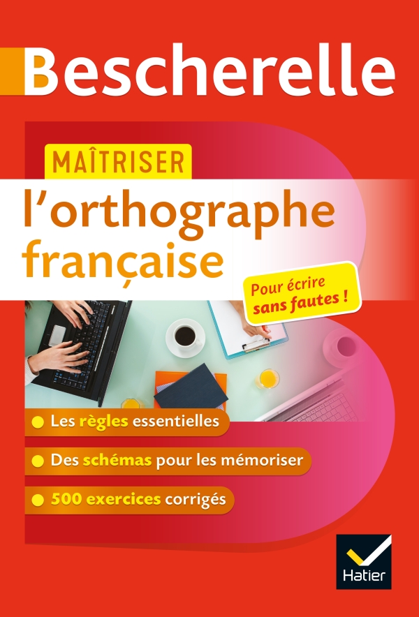 Maitriser l'orthographe francaise (etudiants, adultes)