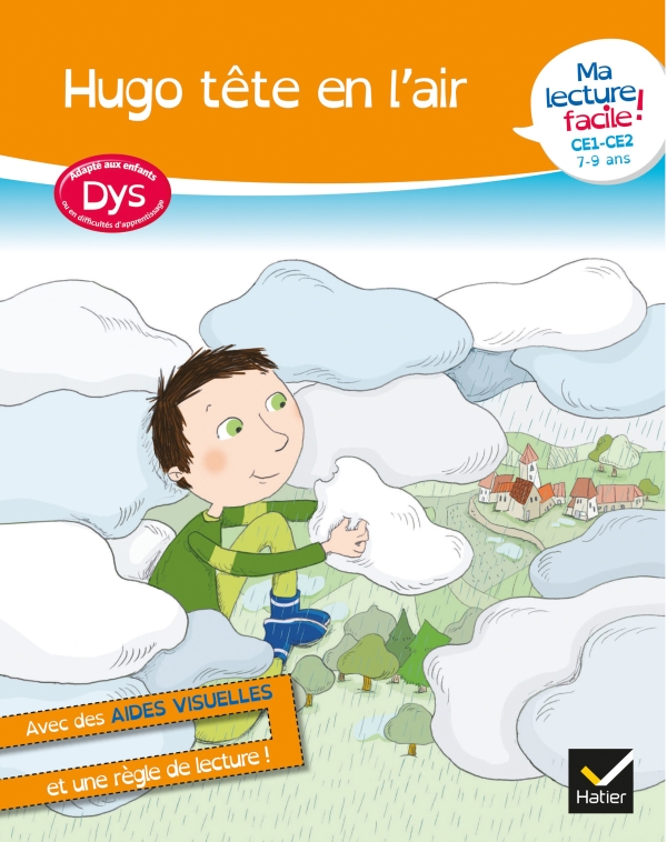 Ma lecture facile DYS CE1-CE2 : Hugo tete en l'air