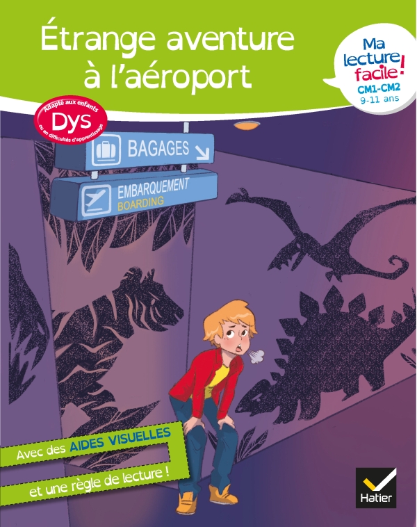 Ma lecture facile DYS CM1-CM2 : Etrange aventure a l'aeroport