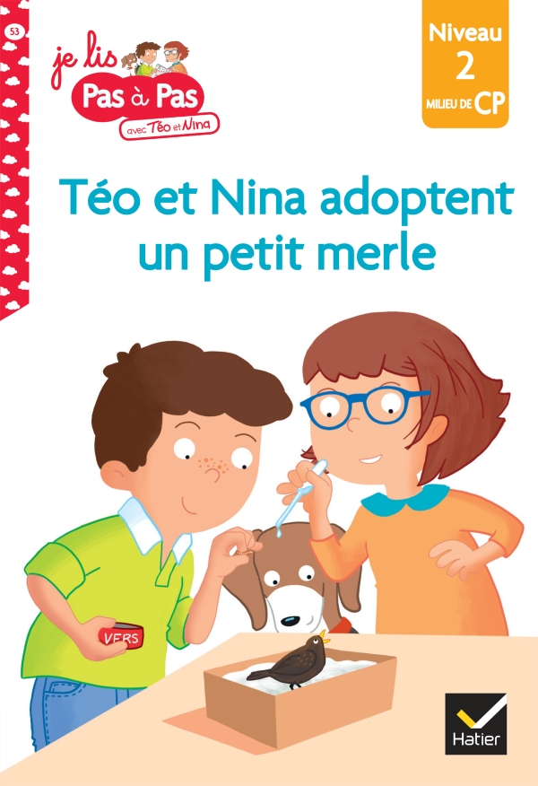 Teo et Nina Milieu CP niveau 2 - Teo et Nina adoptent un petit merle