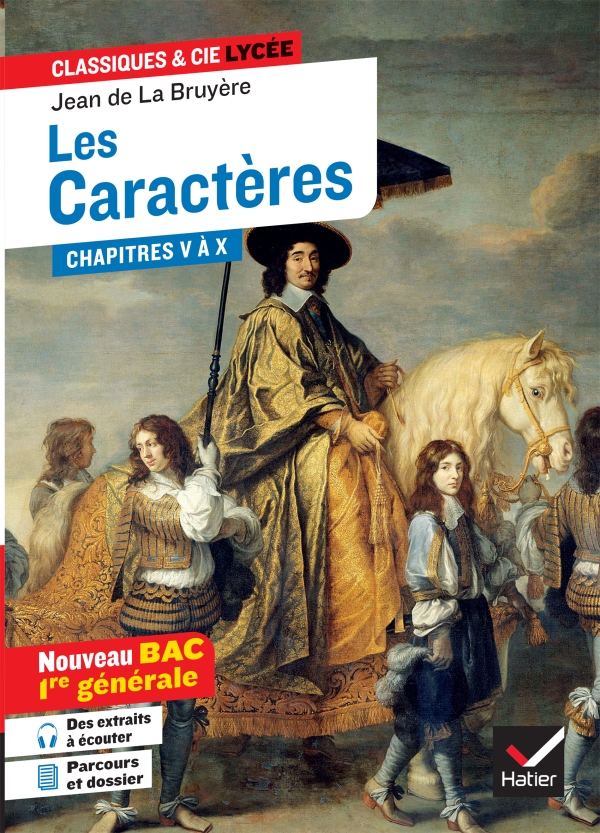 Les Caracteres, Livres 5 a 10 (oeuvre au programme Bac 2024, 1re generale)