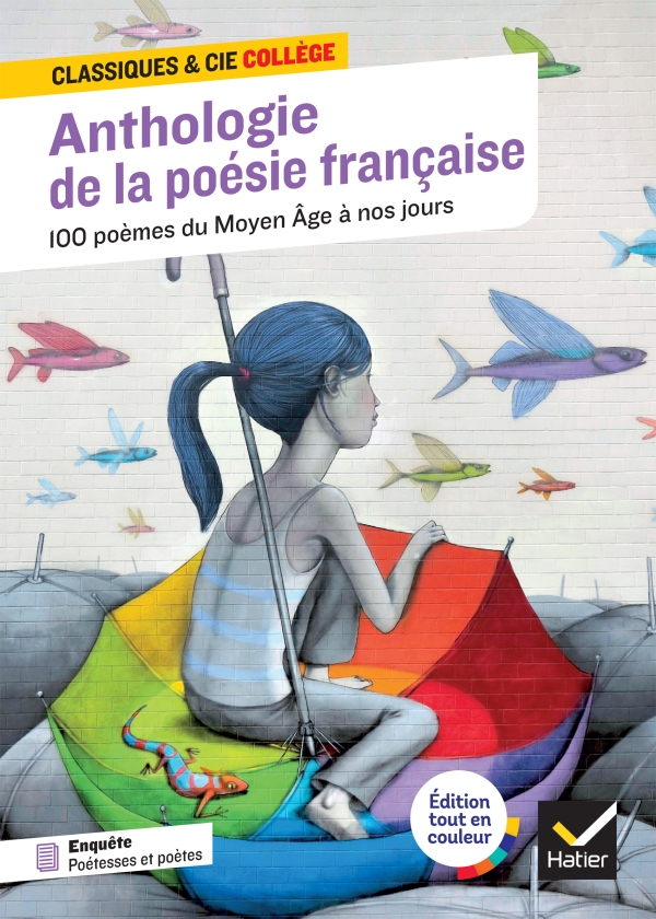 Anthologie de la poesie francaise : 100 poemes du Moyen Age a nos jours, 70 poetes et poetesses