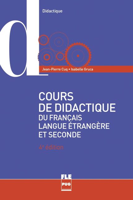 Cours de didactique du francais langue etrangere et seconde 4e edition