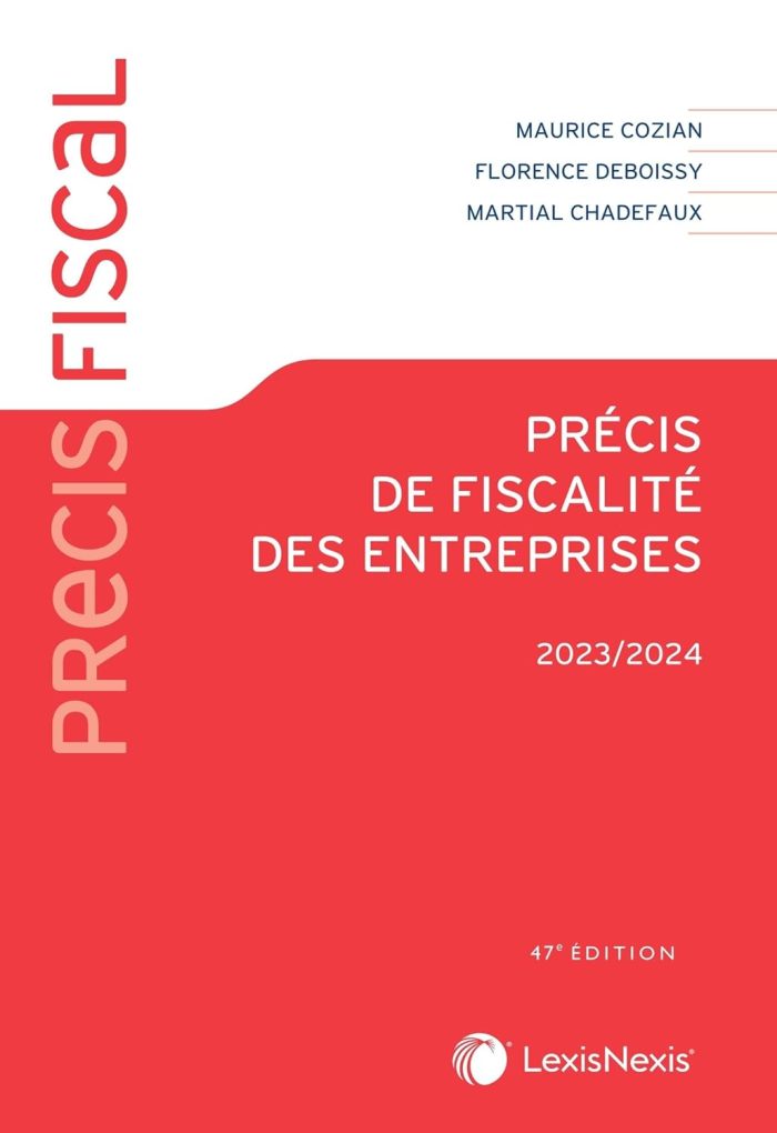 Precis de fiscalite des entreprises 2023 - 2024 Precis de fiscalite des entreprises 2023 - 2024