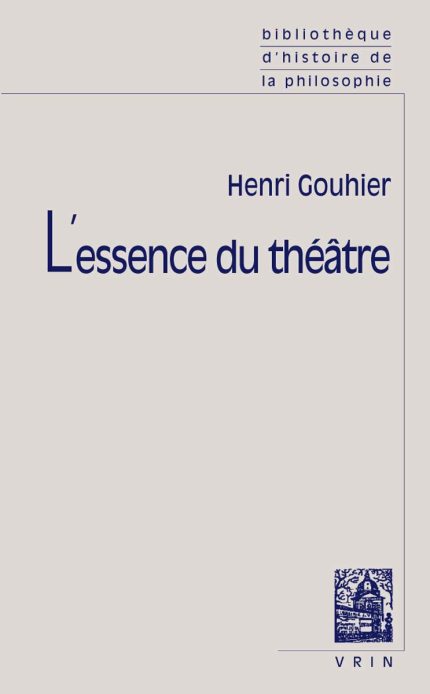 L'Essence Du Theatre