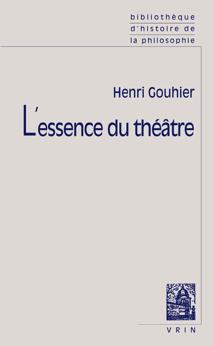 L'Essence Du Theatre