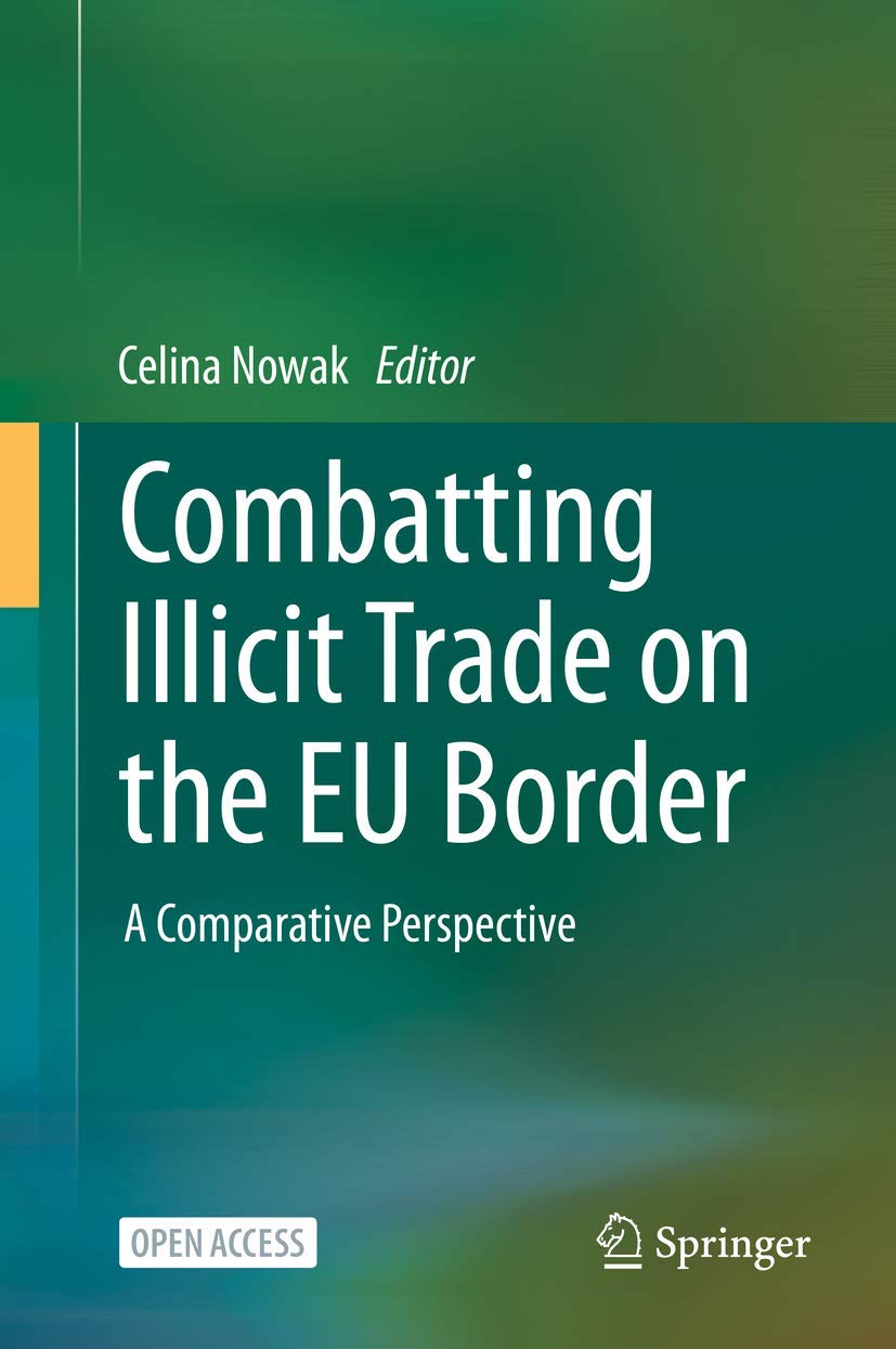 Combatting Illicit Trade on the EU Border A Comparative Perspective
