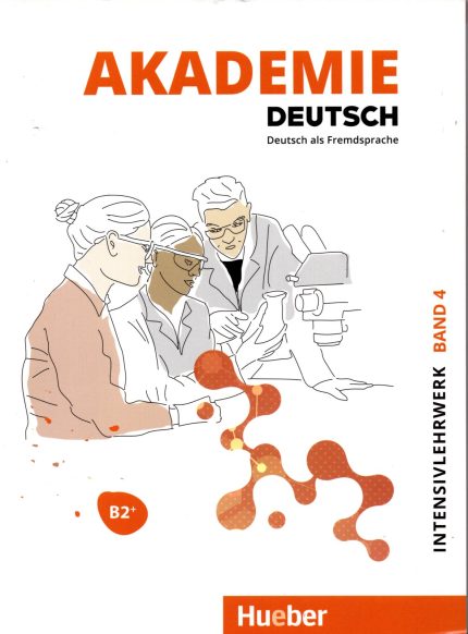 Akademie Deutsch B2+ Intensivlehrwerk mit Audios online