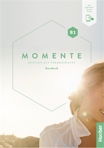 Momente B1 Kursbuch plus interaktive Version Version