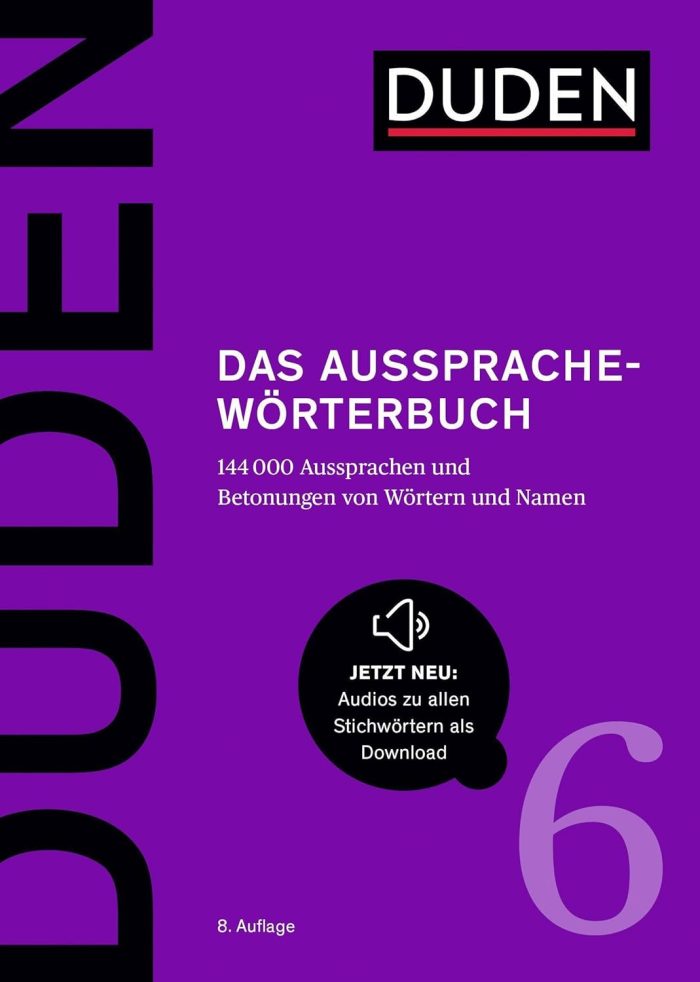 Duden 6 Das Ausspracheworterbuch - 144.000 Aussprachen und Betonungen von Wortern und Namen Duden 6 Das Ausspracheworterbuch - 144.000 Aussprachen und Betonungen von Wortern und Namen