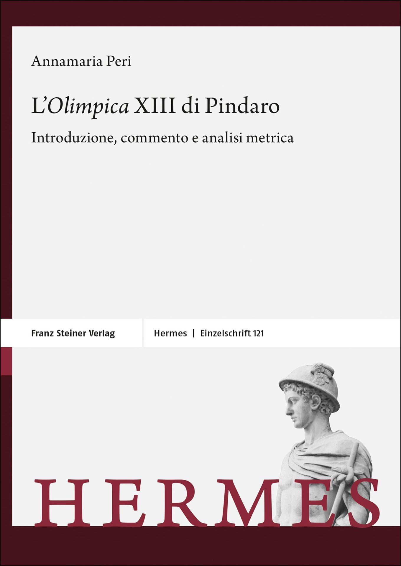L’„Olimpica“ XIII di Pindaro Introduzione, commento e analisi metrica