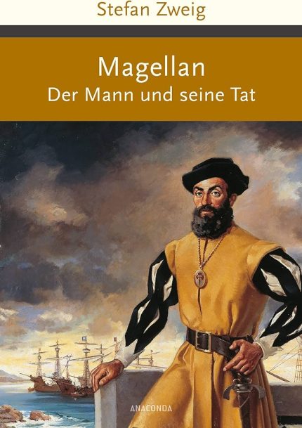 Magellan: Der Mann und seine Tat