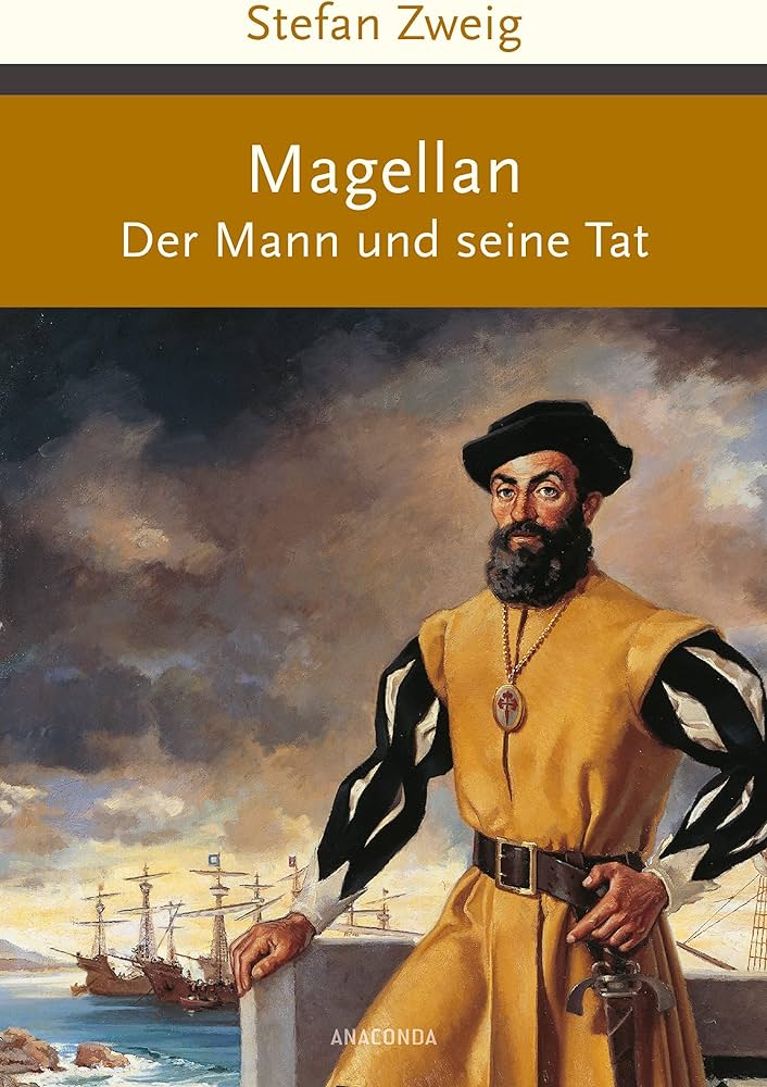 Magellan: Der Mann und seine Tat