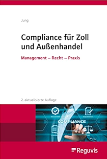 Compliance fur Zoll und Aussenhandel