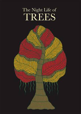 The Night Life of Trees (hardcover)