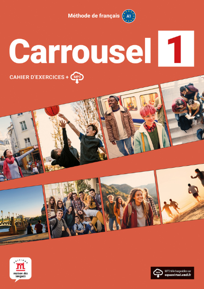 Carrousel 1 Cahier d’exercices + fichiers MP3 a telecharger