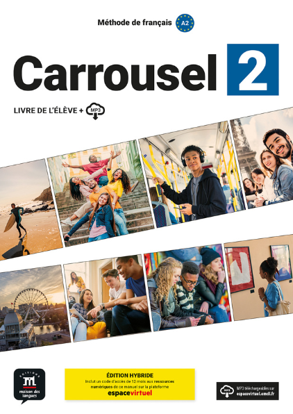 Carrousel 2 Livre de l’eleve + fichiers MP3 a telecharger Editon Hybride