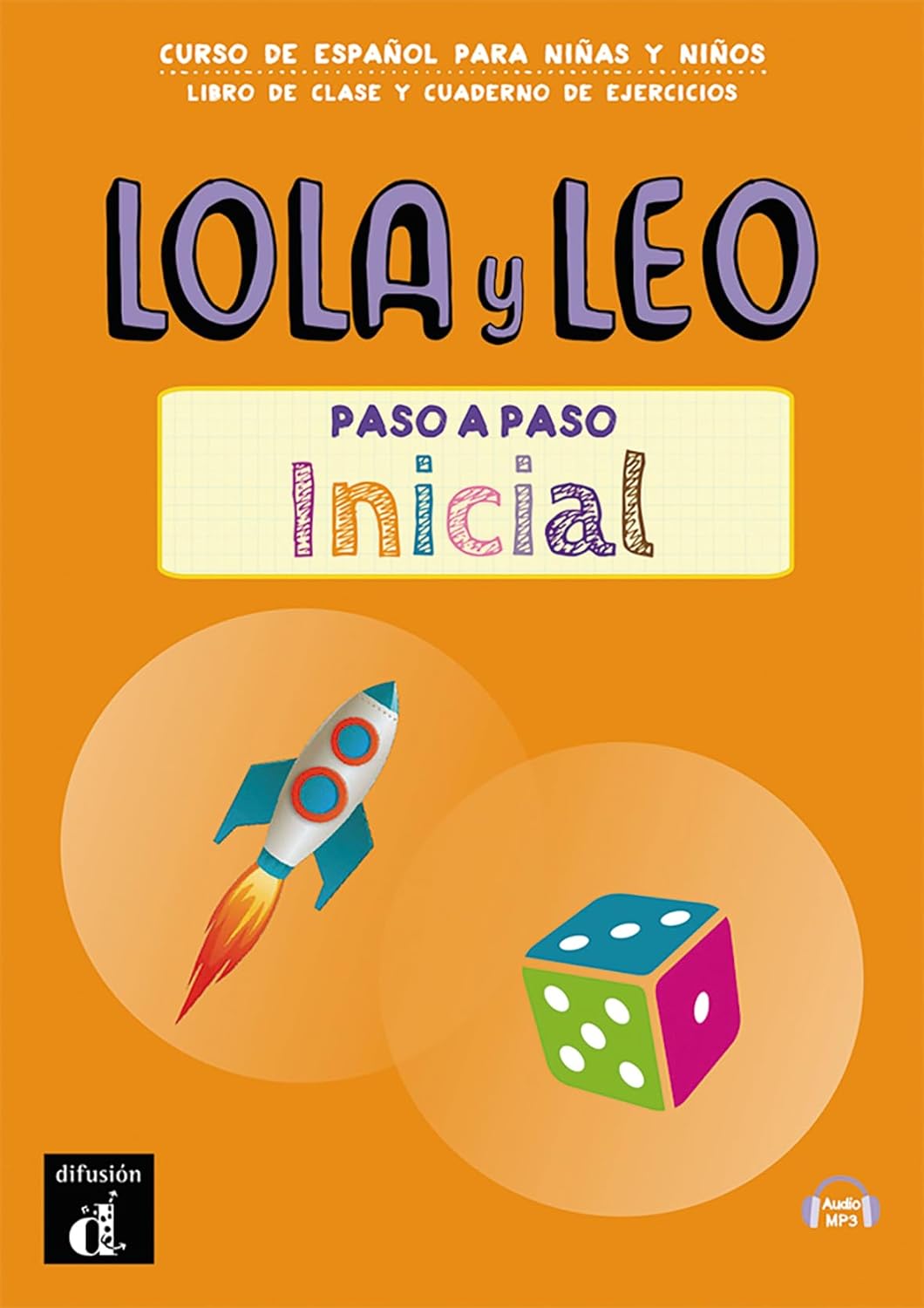 Lola Y Leo Paso a Paso Inicial Libro + Cuaderno