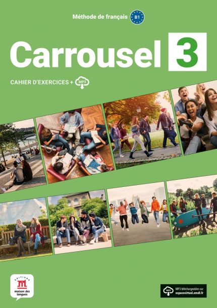 Carrousel 3 Cahier d’exercices + fichiers MP3 a telecharger