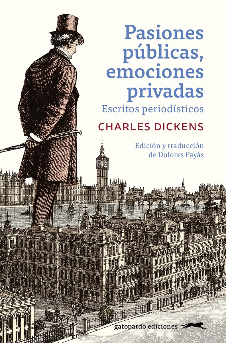Pasiones publicas, emociones privadas Escritos periodisticos