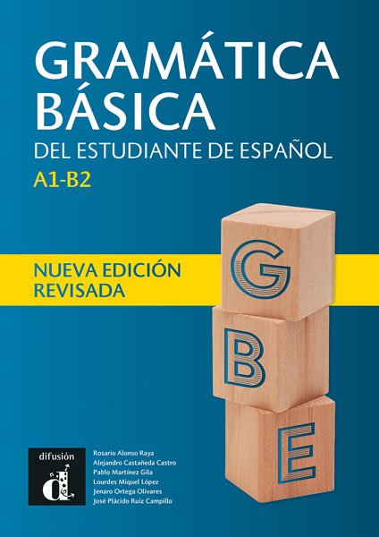 Gramatica Basica del estudiante de espanol A1-B2  Nueva edicion