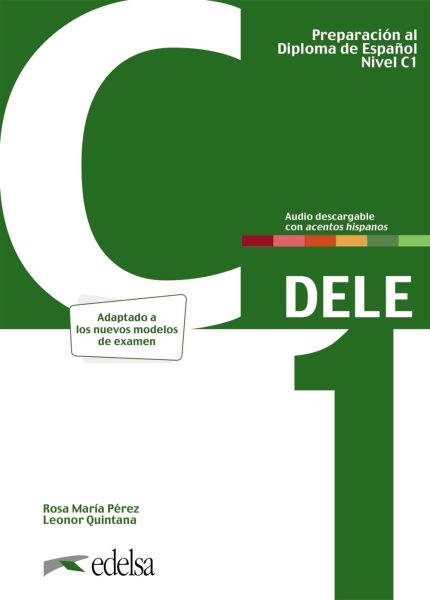 DELE C1 Preparacion al diploma de espanol + Audio descargable (Nueva Edicion)