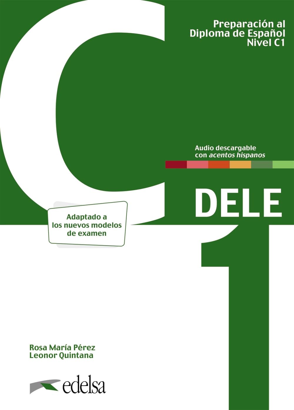 DELE C1 Preparacion al diploma de espanol + Audio descargable (Nueva Edicion)