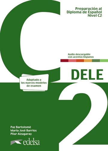 DELE C2 Preparacion al diploma de espanol + Audio descargable (Nueva Edicion)