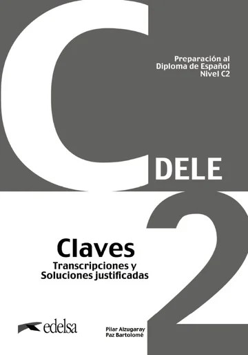 DELE C2 Claves Preparacion al Diploma de Espanol (Nueva Edicion)