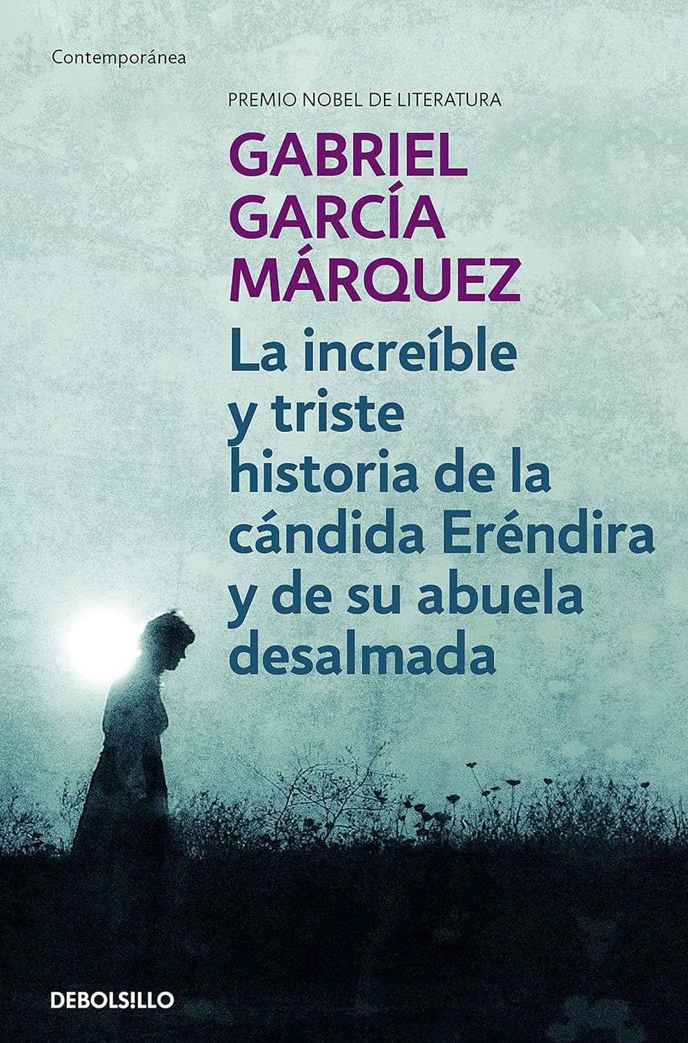 La increible y triste historia de la candida Erendira y de su abuela desalmada