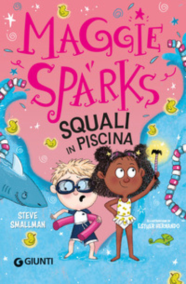 Maggie Sparks. Squali in piscina!