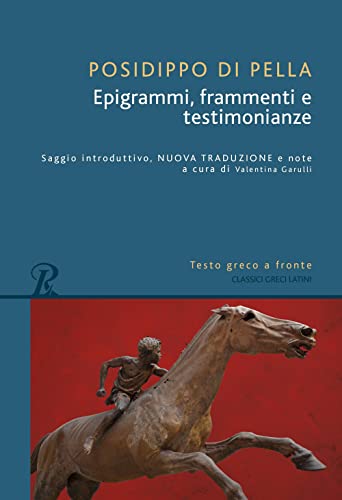 Epigrammi, frammenti e testimonianze Testo greco a fronte
