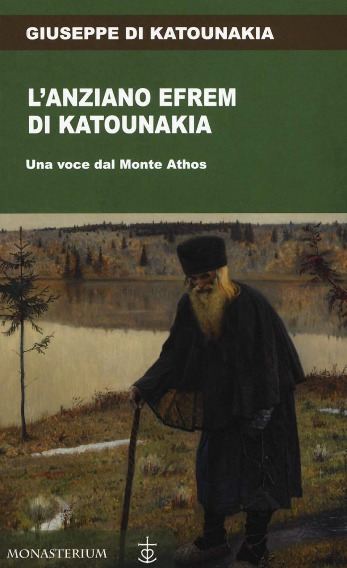 L'anziano Efrem di Katounakia. Una voce dal Monte Athos L'anziano Efrem di Katounakia. Una voce dal Monte Athos